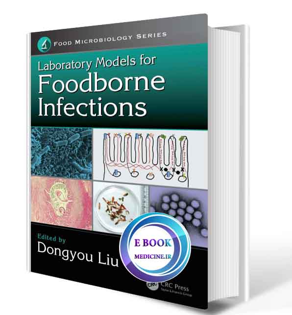 دانلود کتاب Laboratory Models for Foodborne Infections (Food Microbiology) 2017(ORIGINAL PDF)